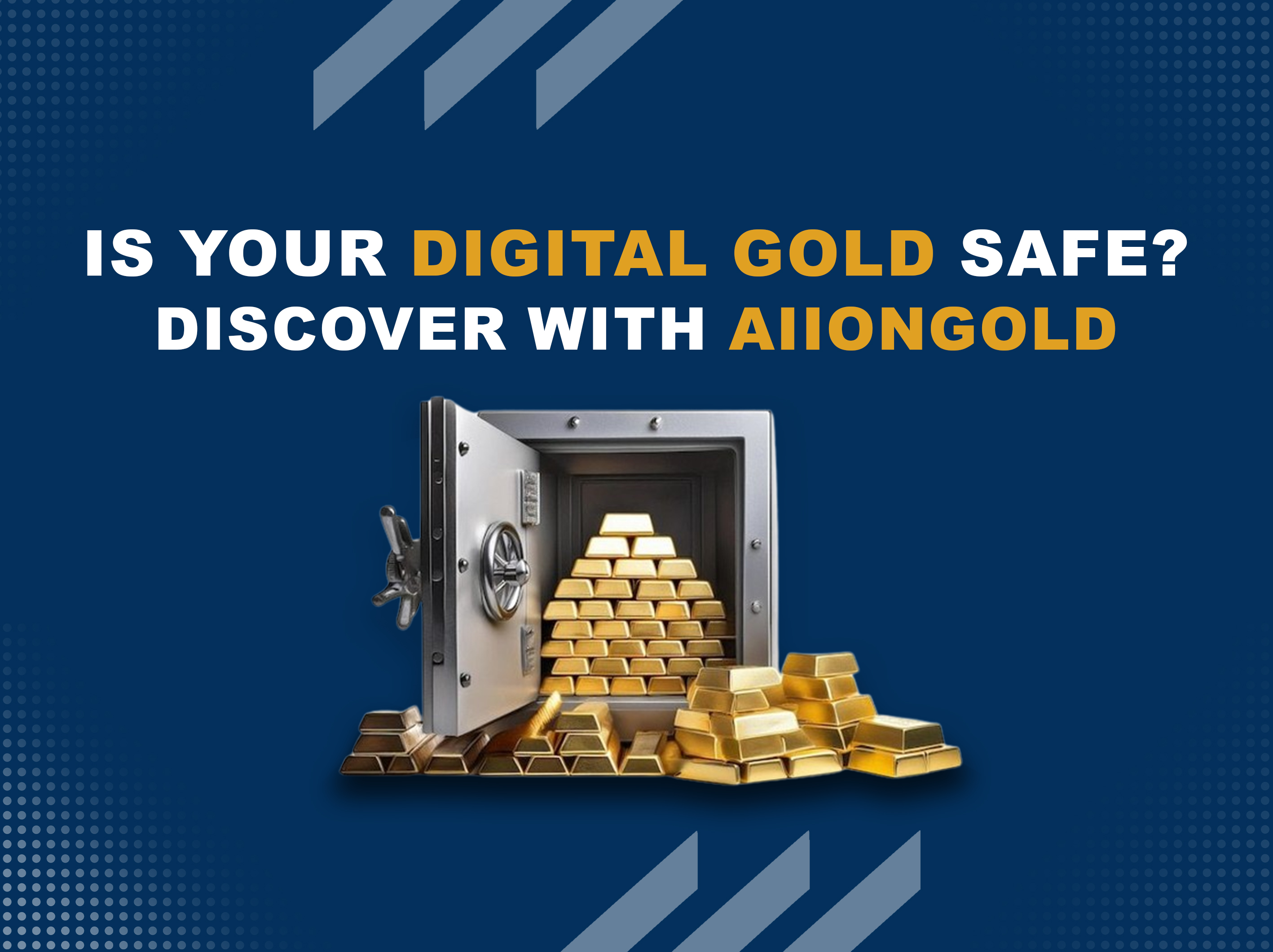 Is Digital Gold Really Safe? Unpacking the Security Behind Your Shiny Investment – Powered by AiionGold