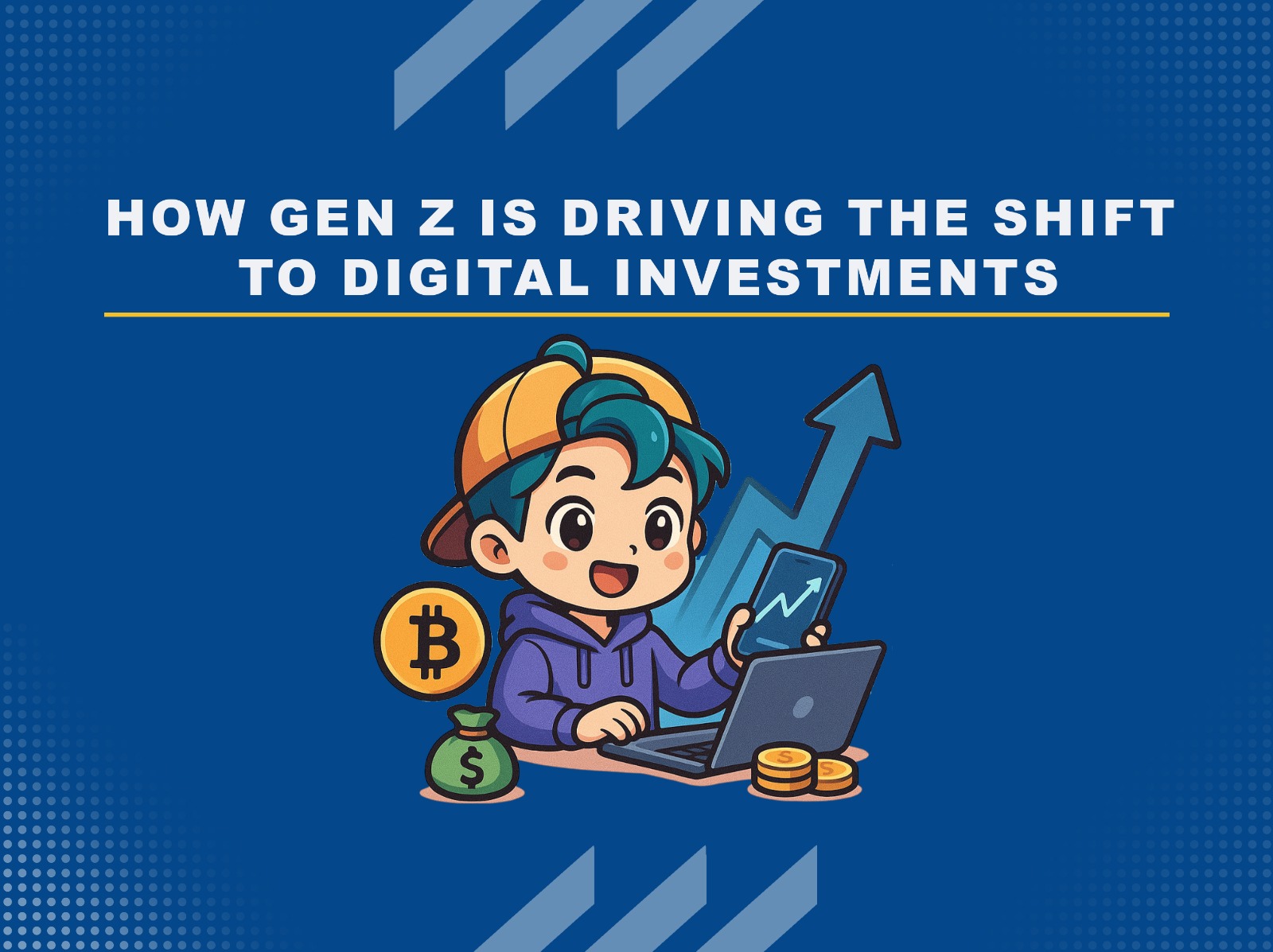 How Gen Z Is Driving the Shift to Digital Investments
